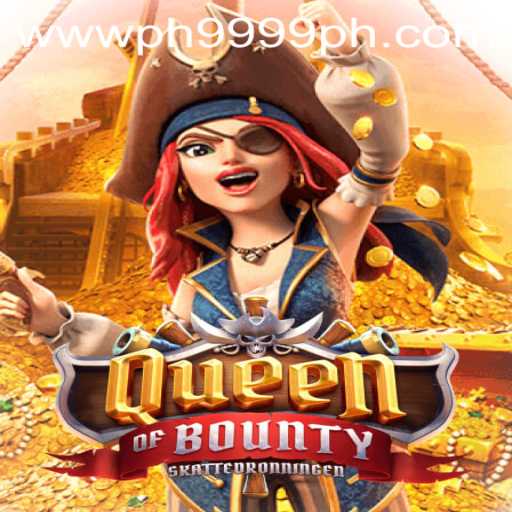 Discover the Exciting World of QueenofBounty at PH9999.COM